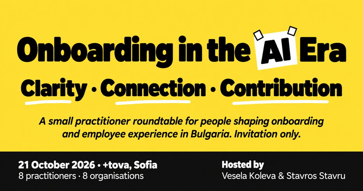 Onboarding in the AI Era practitioner roundtable in Sofia on 21 October 2026, hosted by Vesela Koleva and Stavros Stavru.